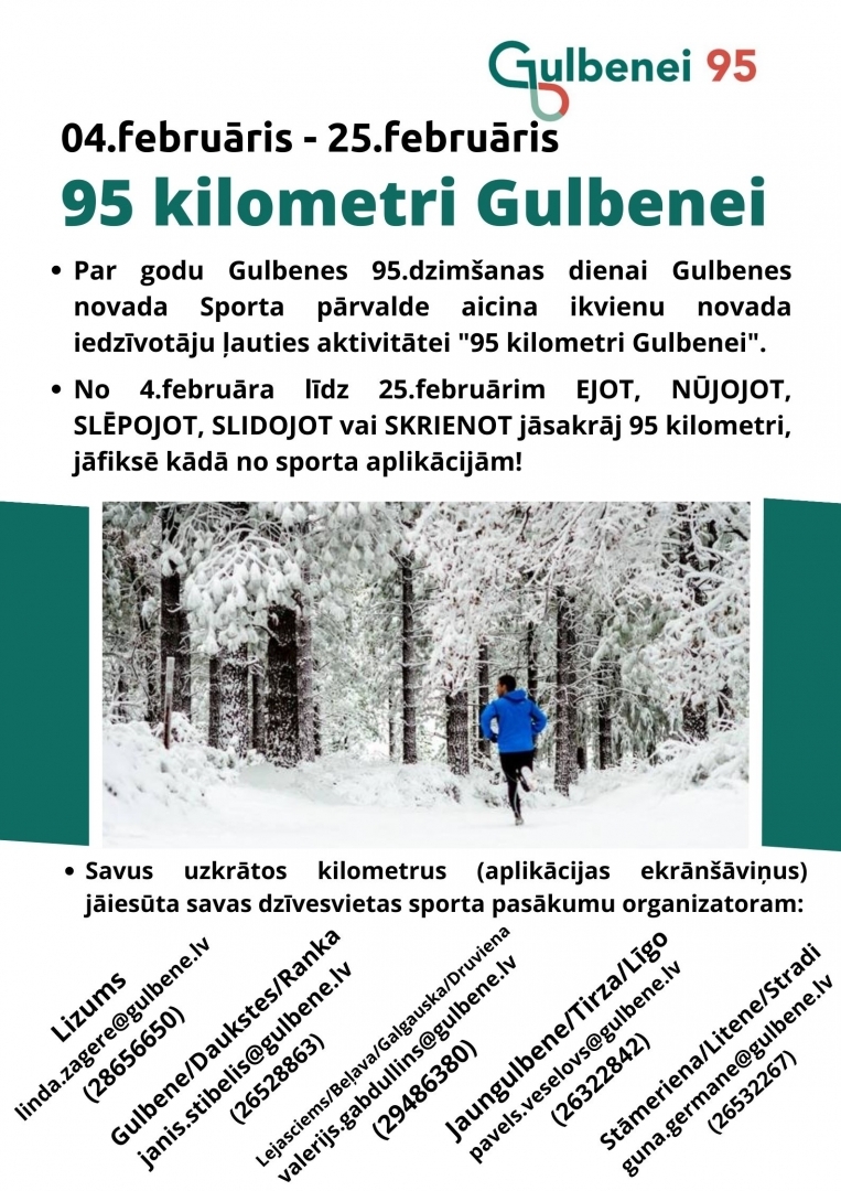 par godu Gulbenes 95.dzimšanas dienai Gulbenes novada Sporta pārvalde aicina ikvienu novada iedzīvotāju ļauties aktivitātei "95 kilometri Gulbenei" 