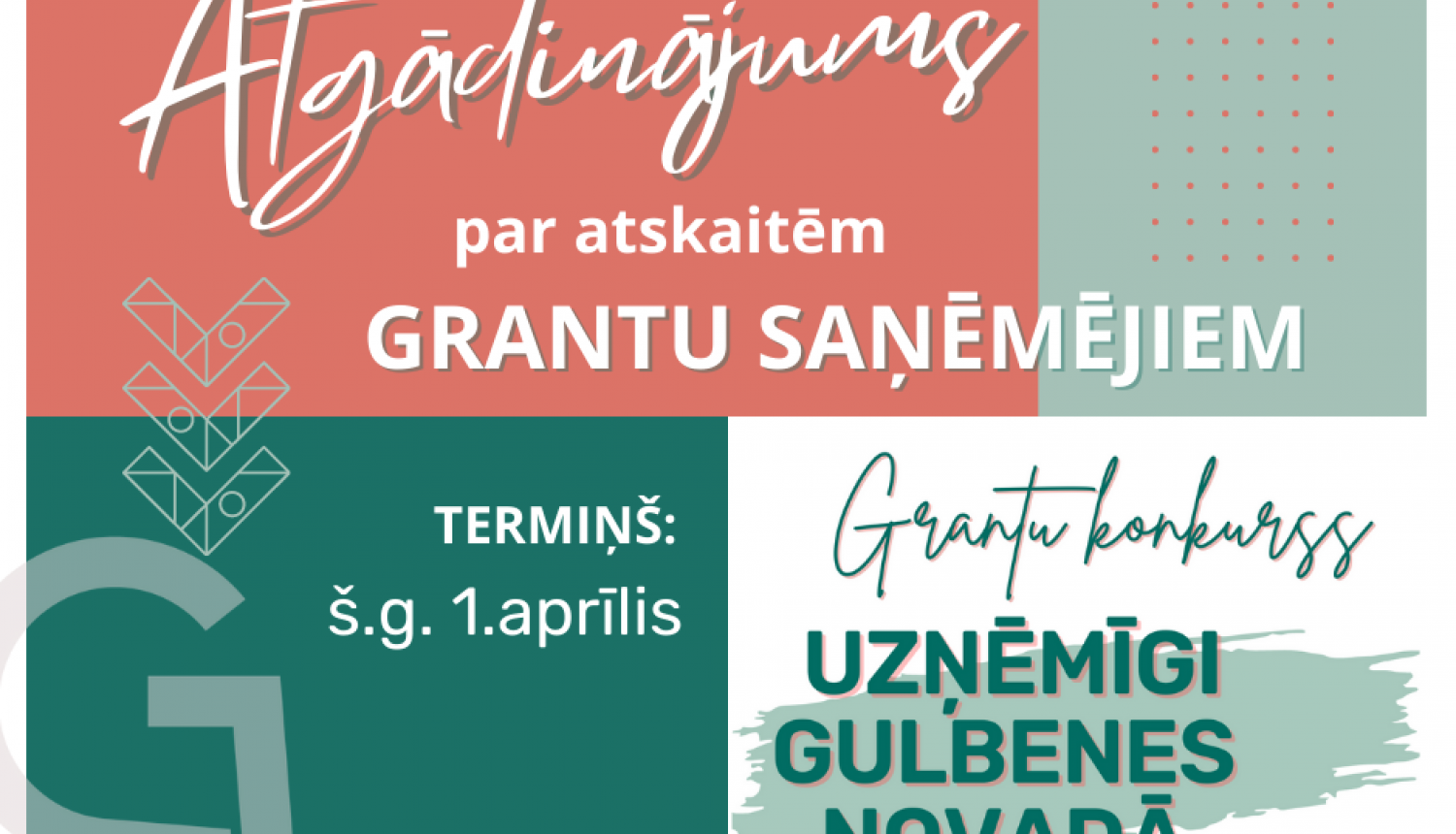 Attēls: atgādinājums grantu konkursa saņēmējiem