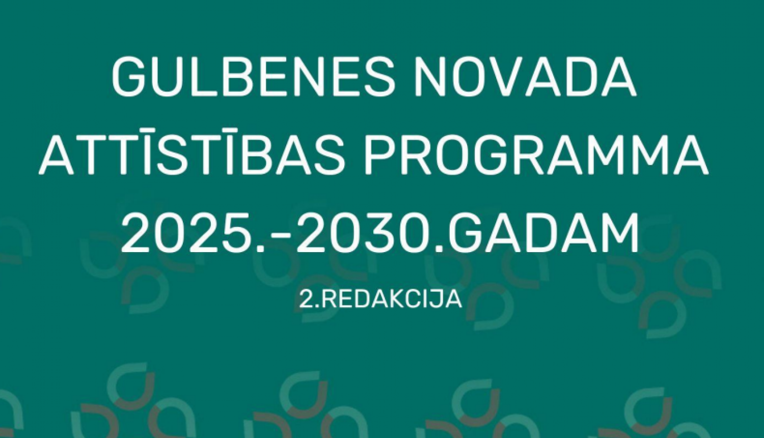 Attēls: Paziņojums par atkārtotu Gulbenes novada attīstības programmas 2025.-2030.gadam projektu publisko apspriešanu